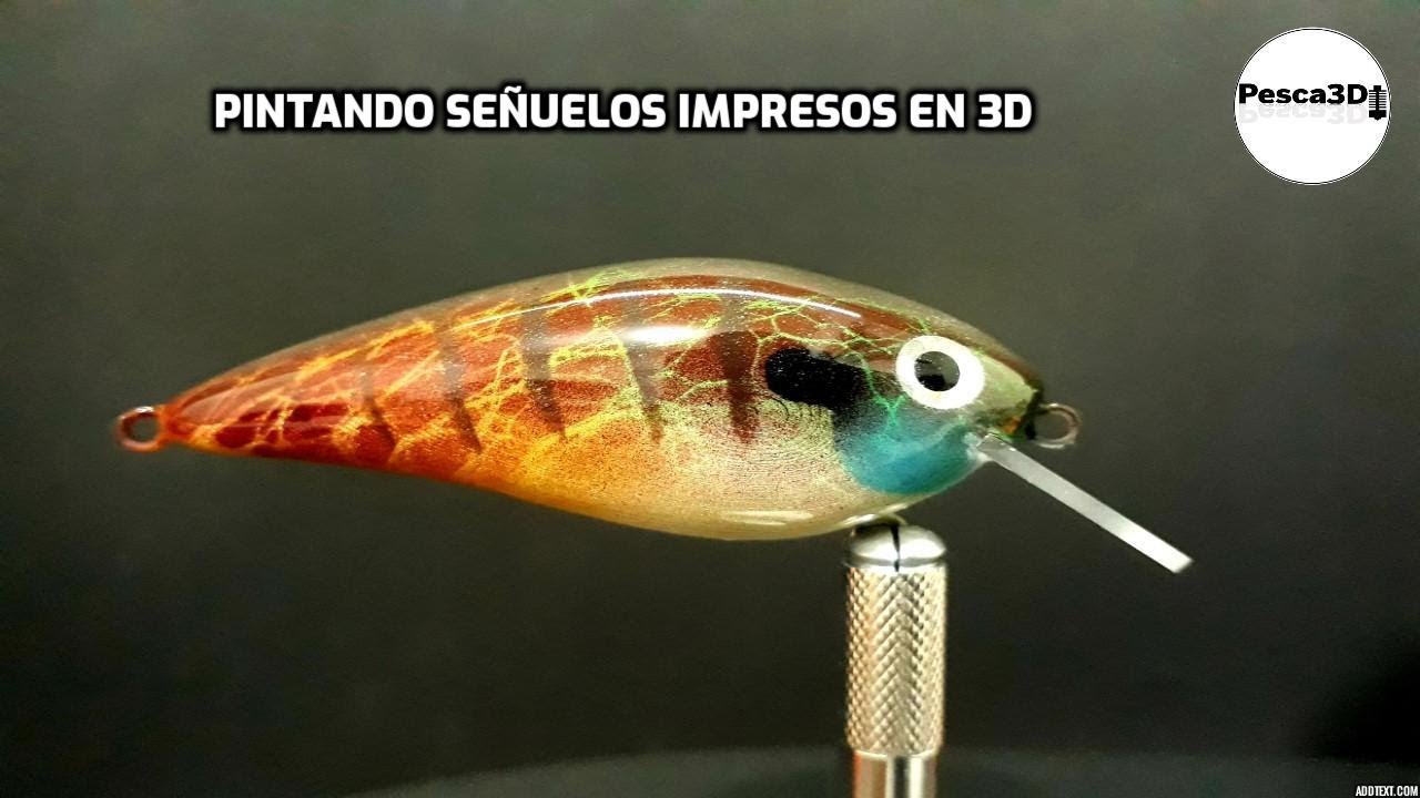 Pintando SEÑUELO IMPRESO en 3D