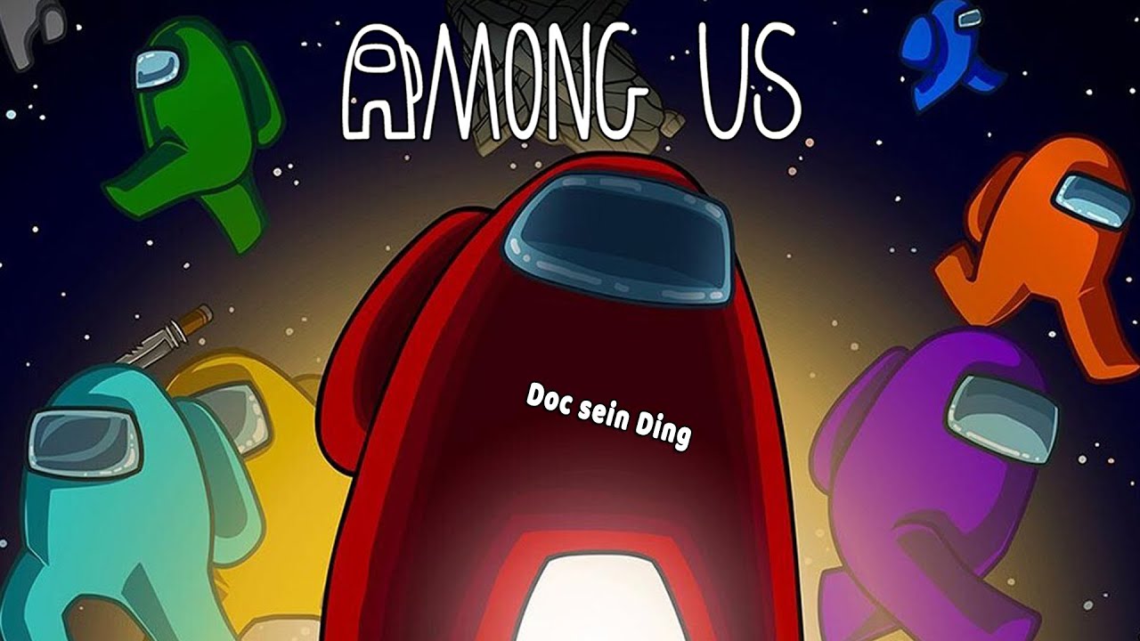 Among Us 0905 ''Doc sein Ding''
