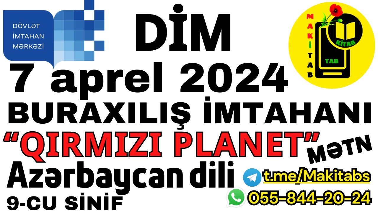 7 aprel 2024 DİM Buraxılış İmtahanı 9-cu sinif | Mətn: Qırmızı Planet | Azərbaycan dili | 07.04.2024