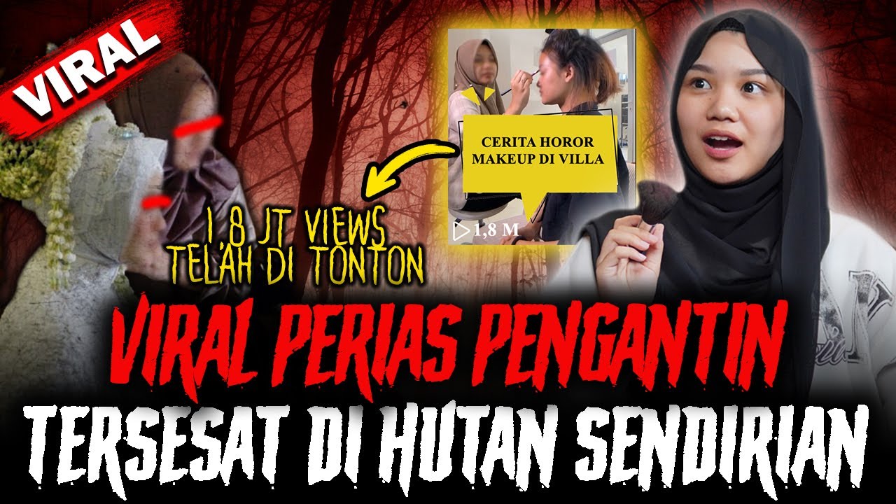 VIRAL BANGET  !! TERSESAT DI HUTAN , PERIAS PENGANTIN INI MALAH MERIAS SETAN !