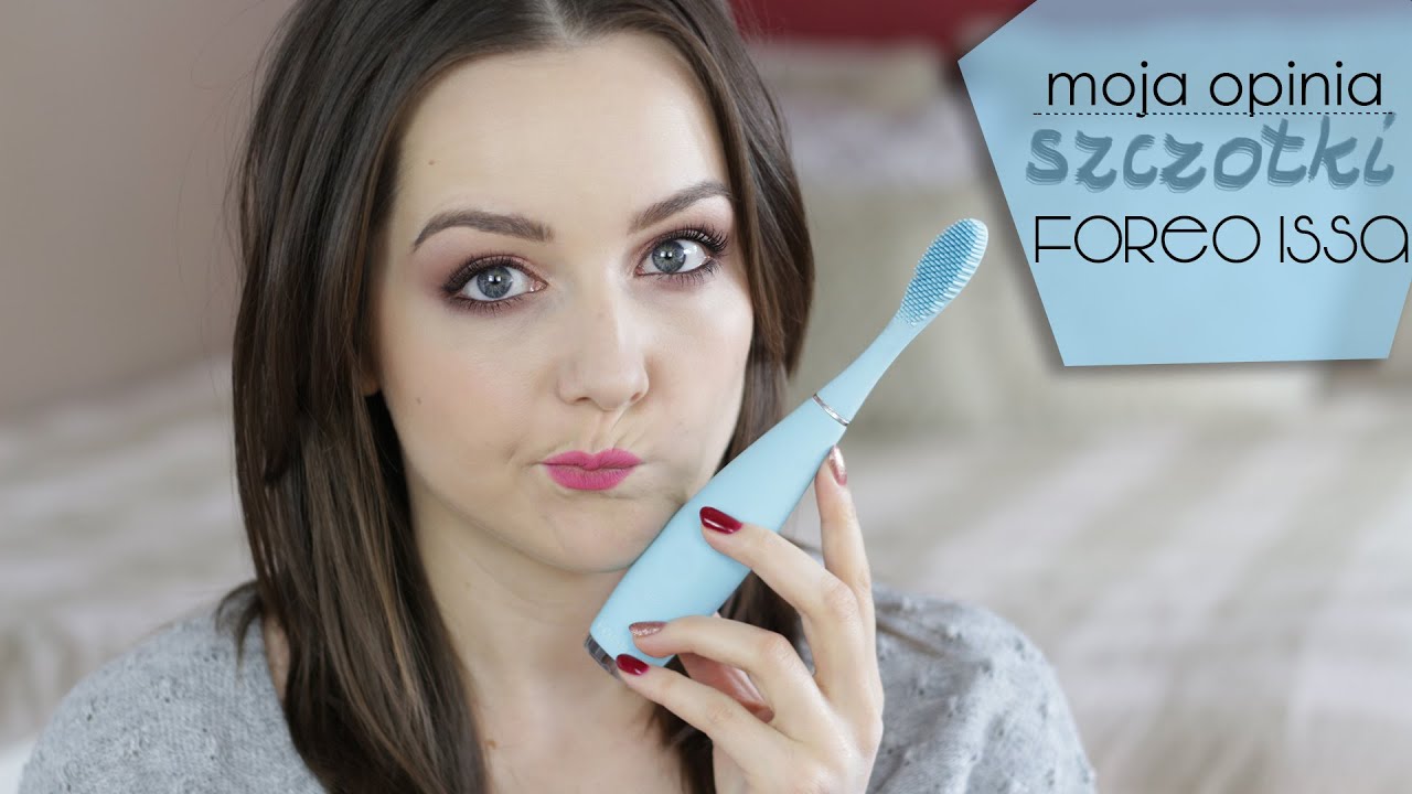 Moja opinia szczoteczki do zębów Foreo Issa!