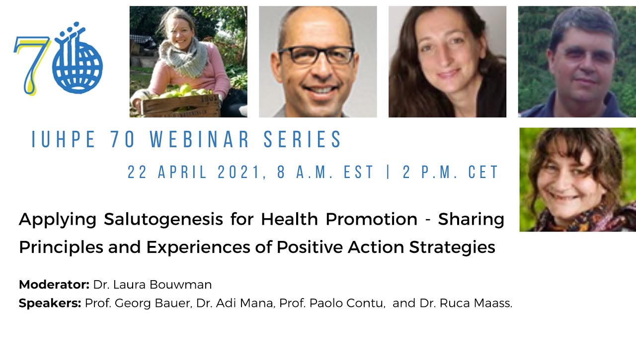 22/04/2021: Webinar IUHPE 70: Applying Salutogenesis for Health Promotion