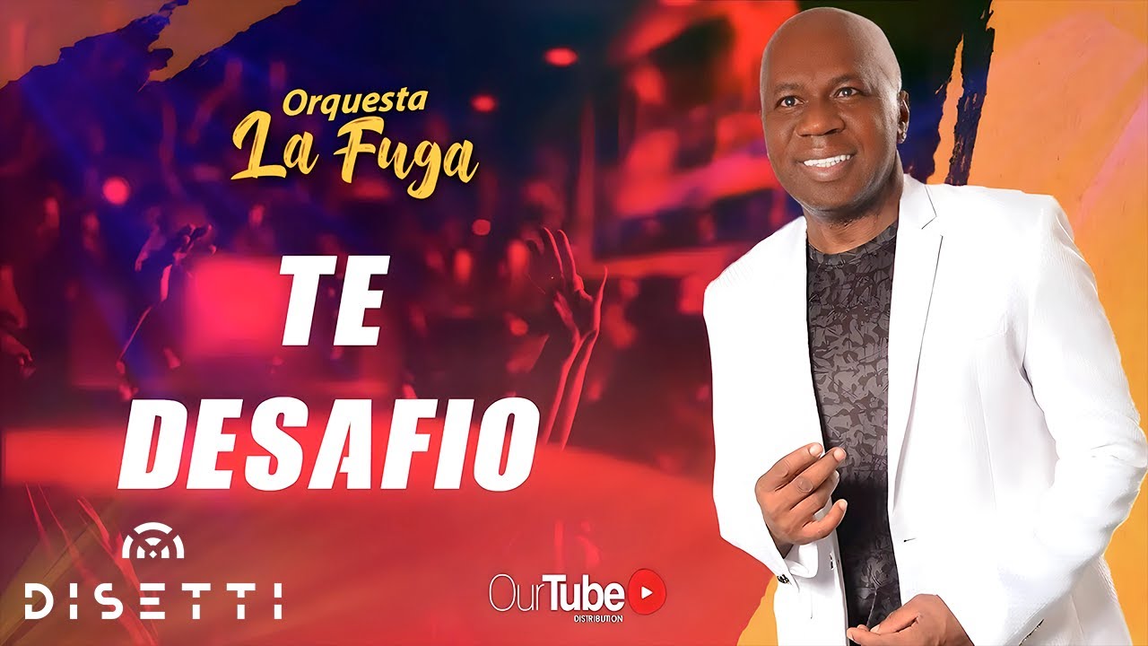 Orquesta La Fuga - Te Desaf&iacute;o | Salsa Rom&aacute;ntica Con Letra