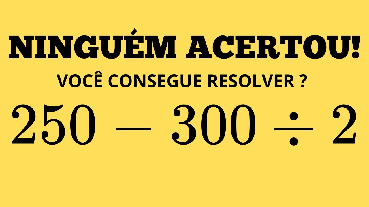 MATEMÁTICA BÁSICA - 3 QUESTÕES QUE VÃO TE DESAFIAR