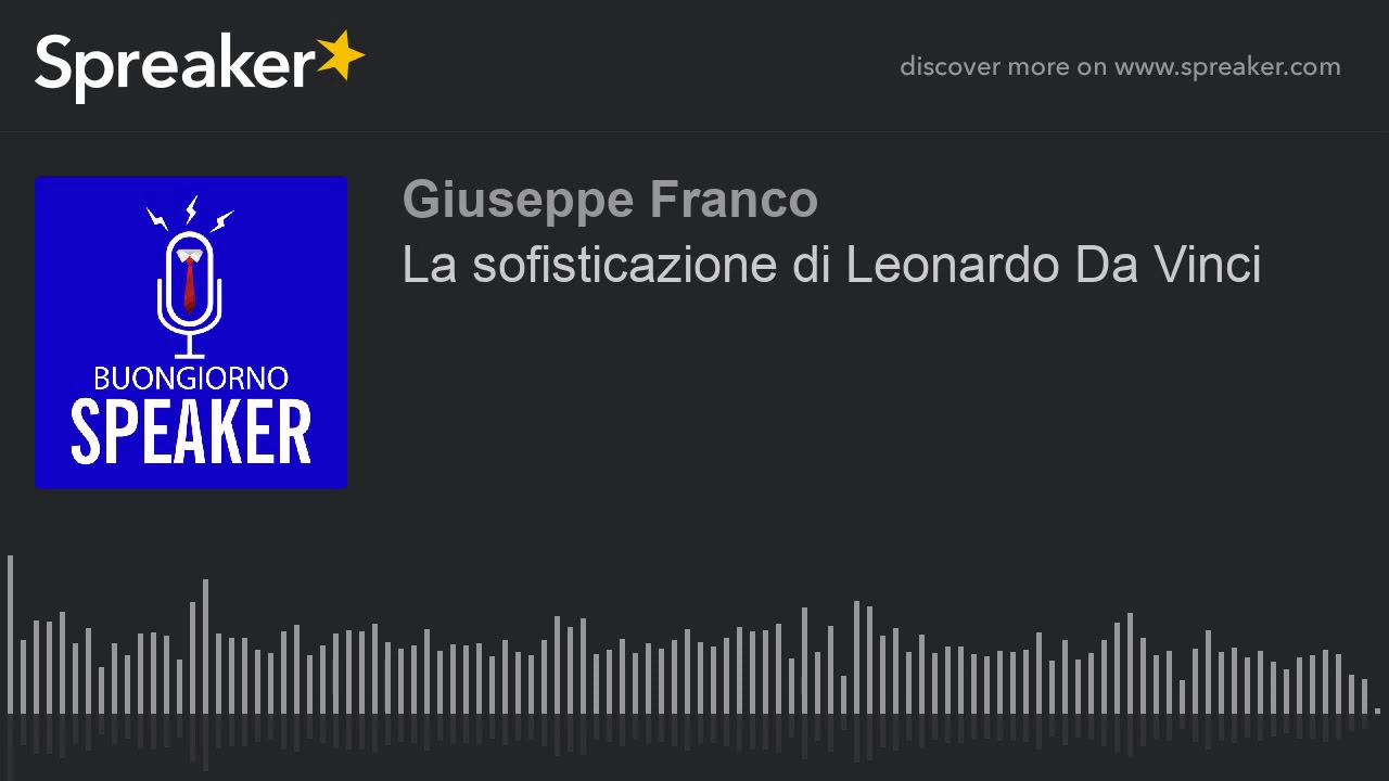 La sofisticazione di Leonardo Da Vinci