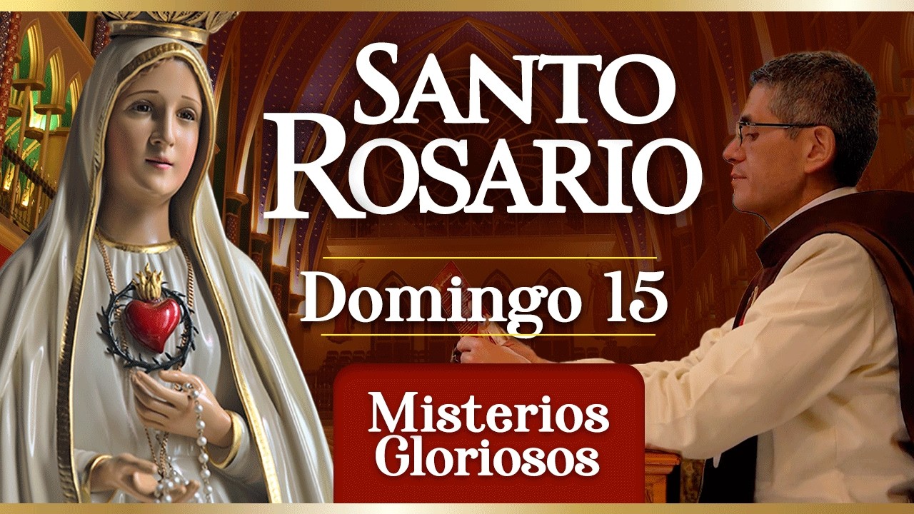 Santo Rosario de los Caballeros de la Virgen, 15 de marzo Misterios Gloriosos