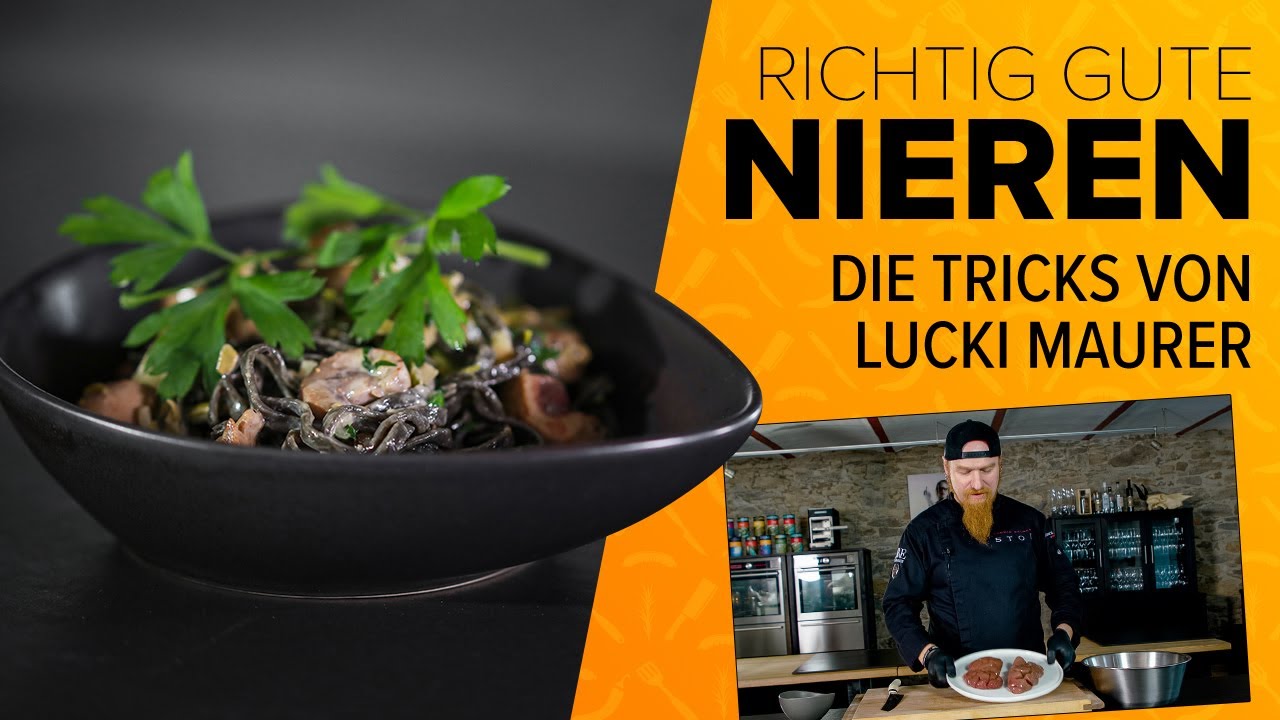 Richtig gute Kalbsnieren: Lucki Maurer zeigt seine Geheimtricks