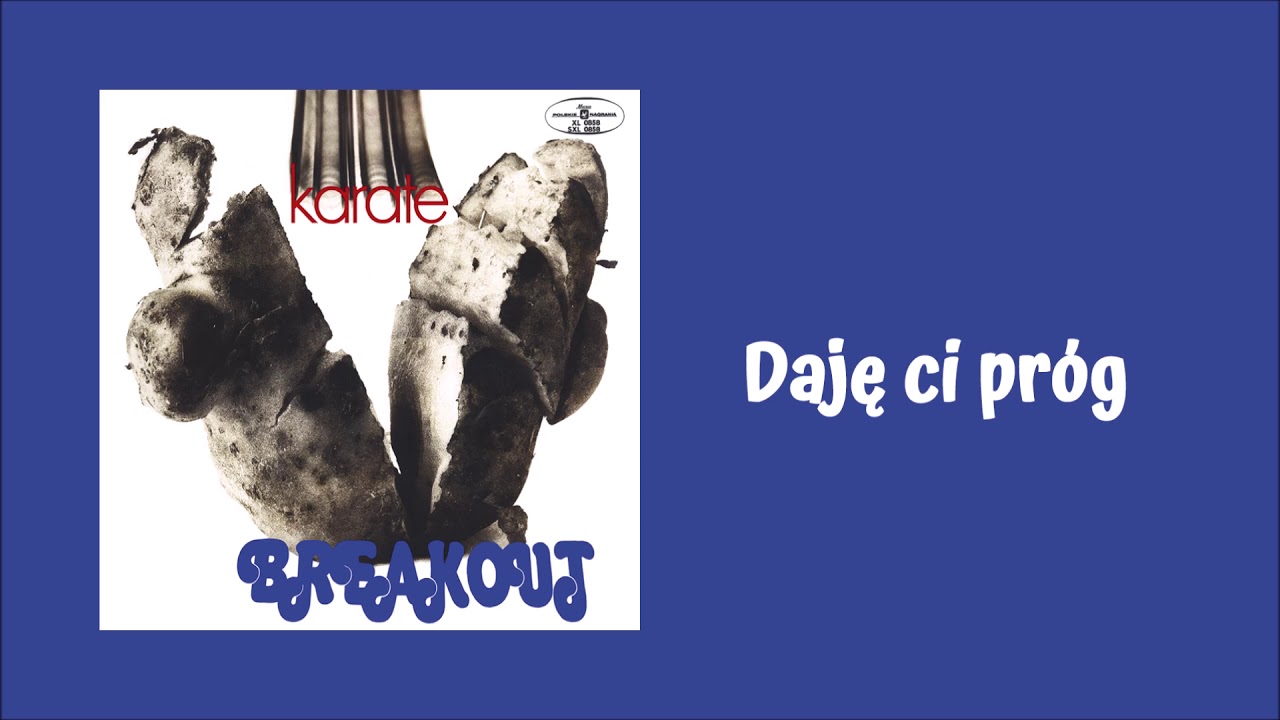 Breakout - Daję ci próg [Official Audio]