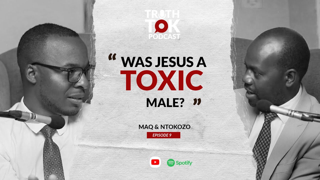 Toxic Masculinity | Why fewer men go to church | Is a soft man a weak man? with Ntokozo Nyathi ep 9