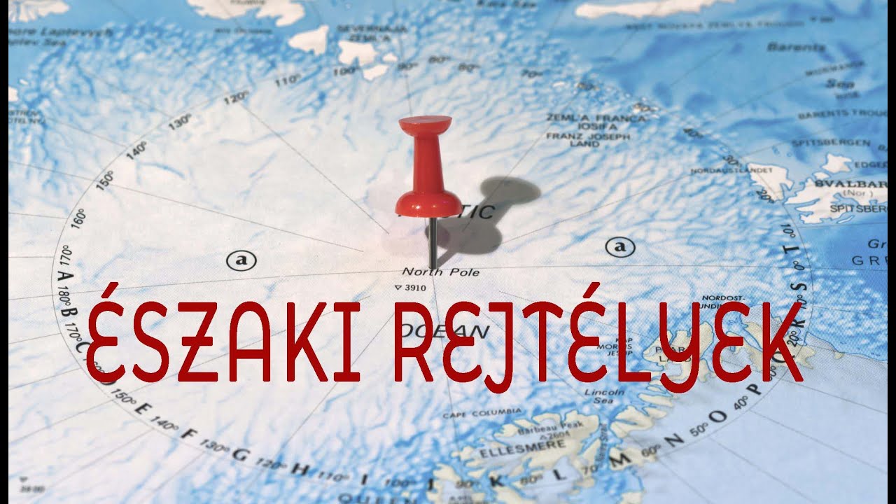 Ki &eacute;rte el elősz&ouml;r az &Eacute;szaki-sarkot?