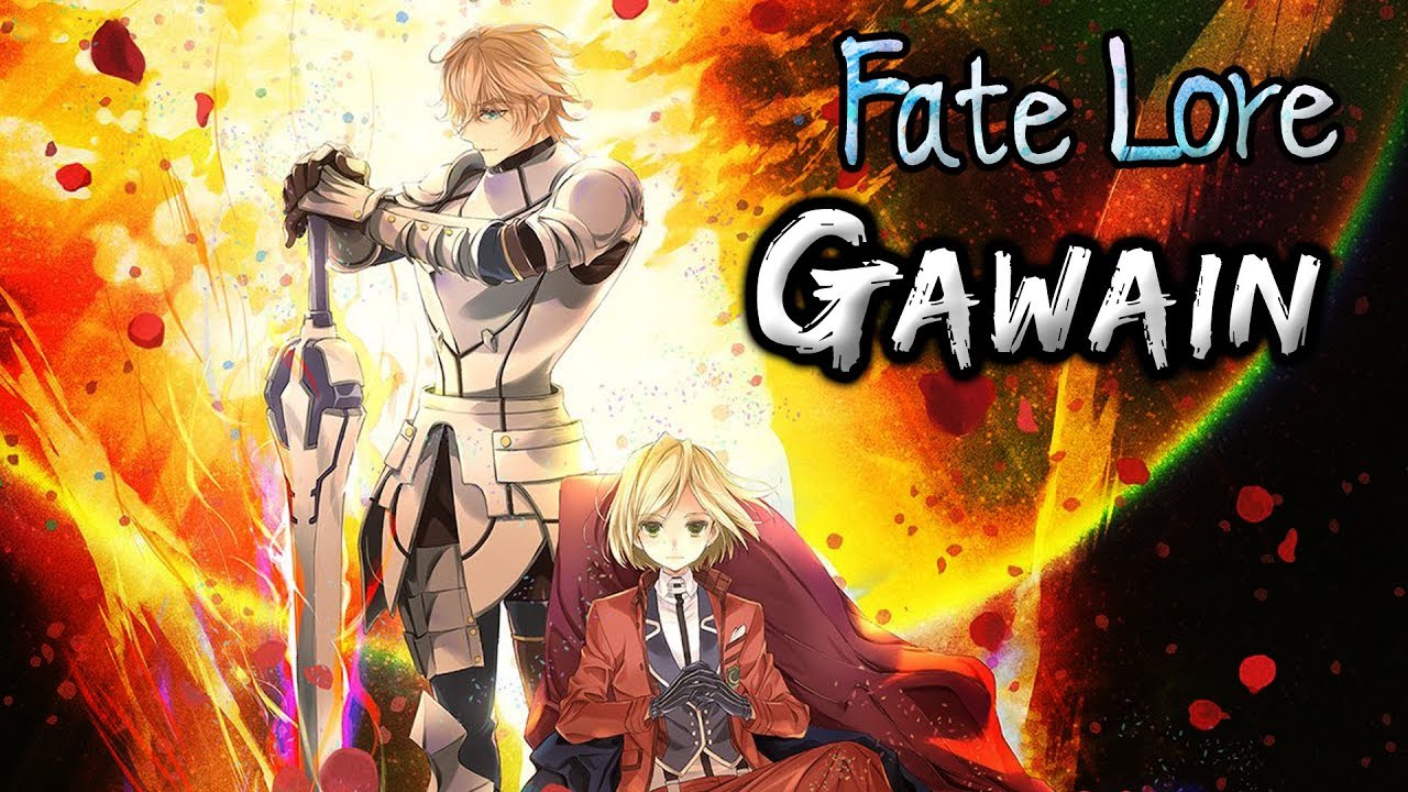 Fate Lore - The Tale of Gawain [Fate/Extra & FGO]