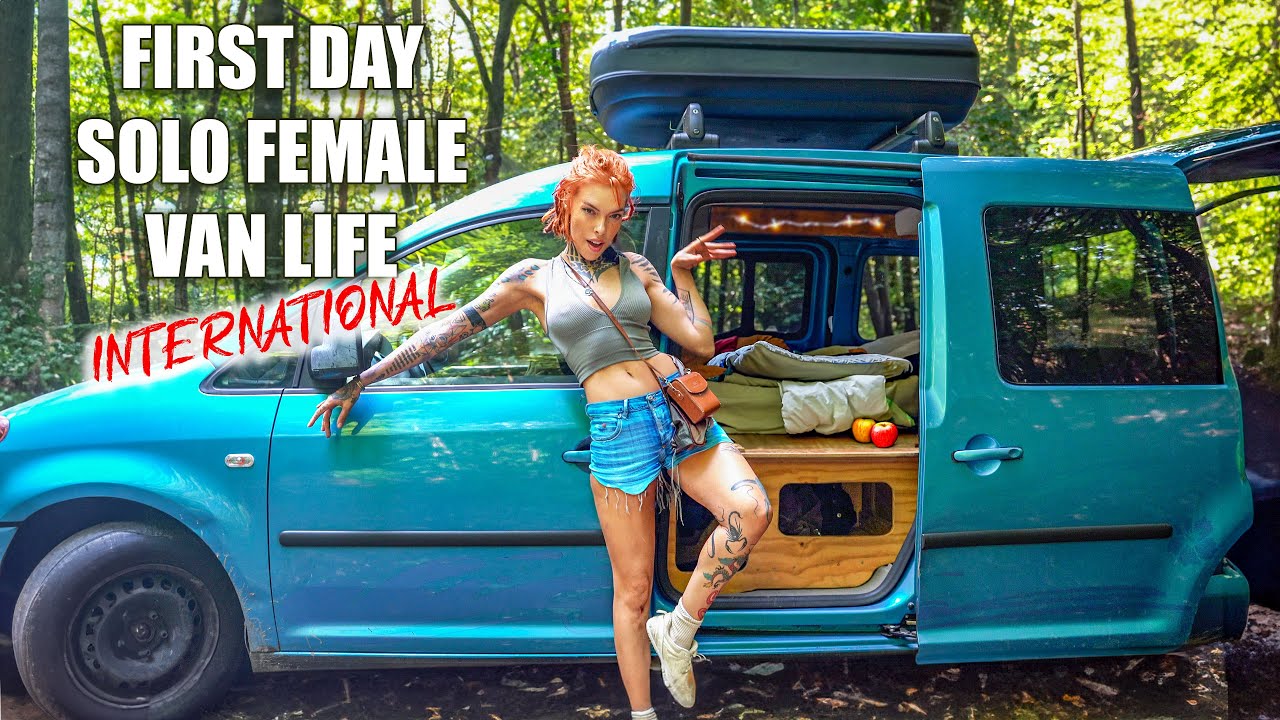 my First Day SOLO female Van Life *in a foreign country*