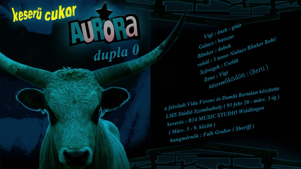 Aurora: Dupla 0 - 1995 - Keserű cukor