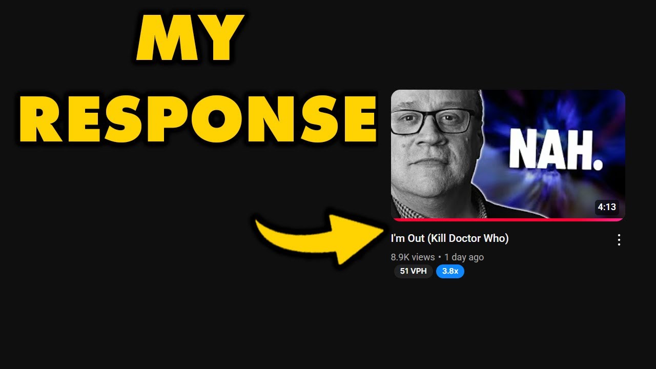 My Response To DAVIS' "I'm Out (Kill Doctor Who)"