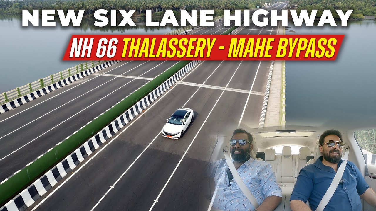 കേരളത്തിലെ 6 വരി പാതയിൽ കൂടി Benz EQS ആയി ഒരു ഡ്രൈവ് | NH 66 Thalassery Mahe Bypass | Hani Musthafa