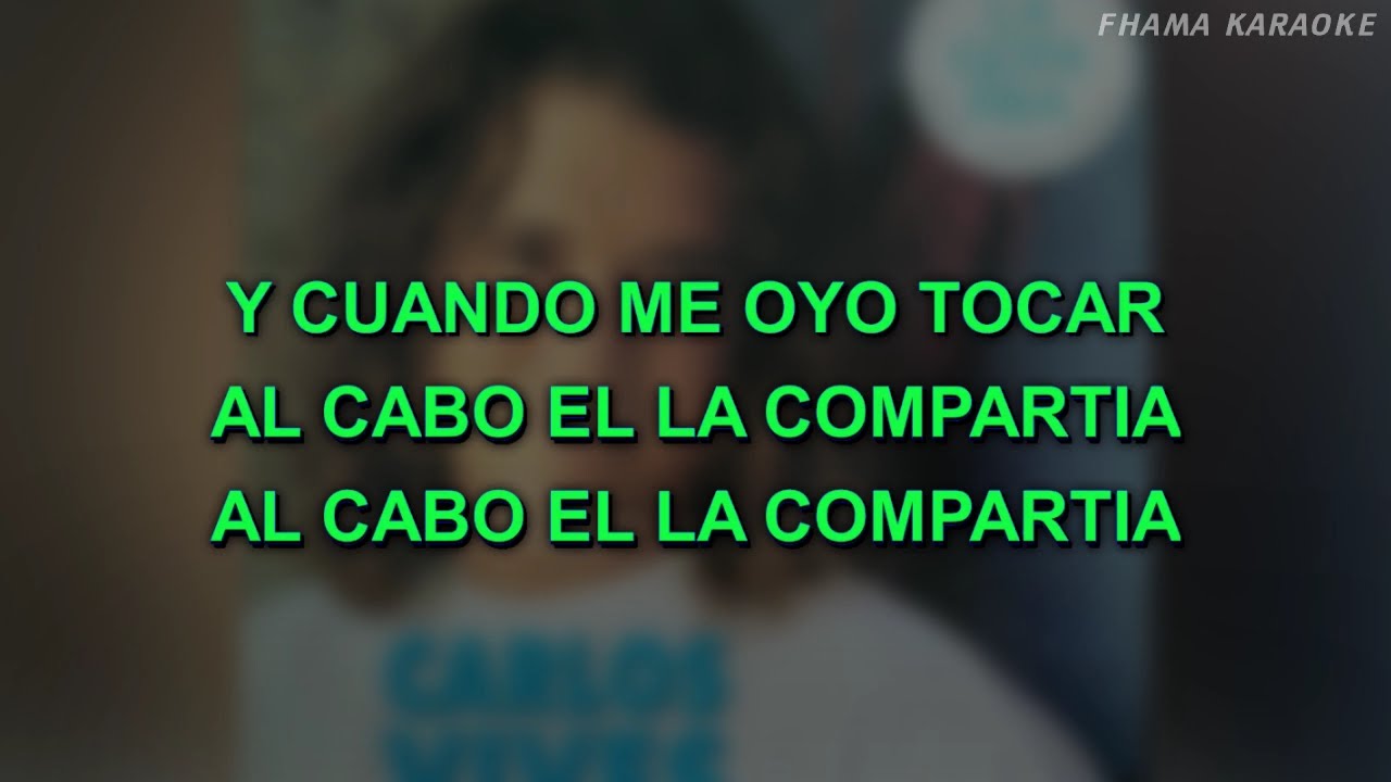 Carlos Vives - La Gota Fria | FHAMA KARAOKE