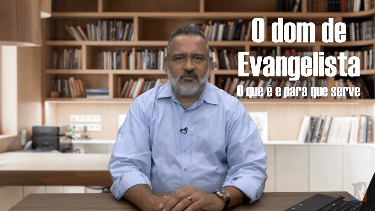 O Dom de Evangelista - O que é e para quê serve