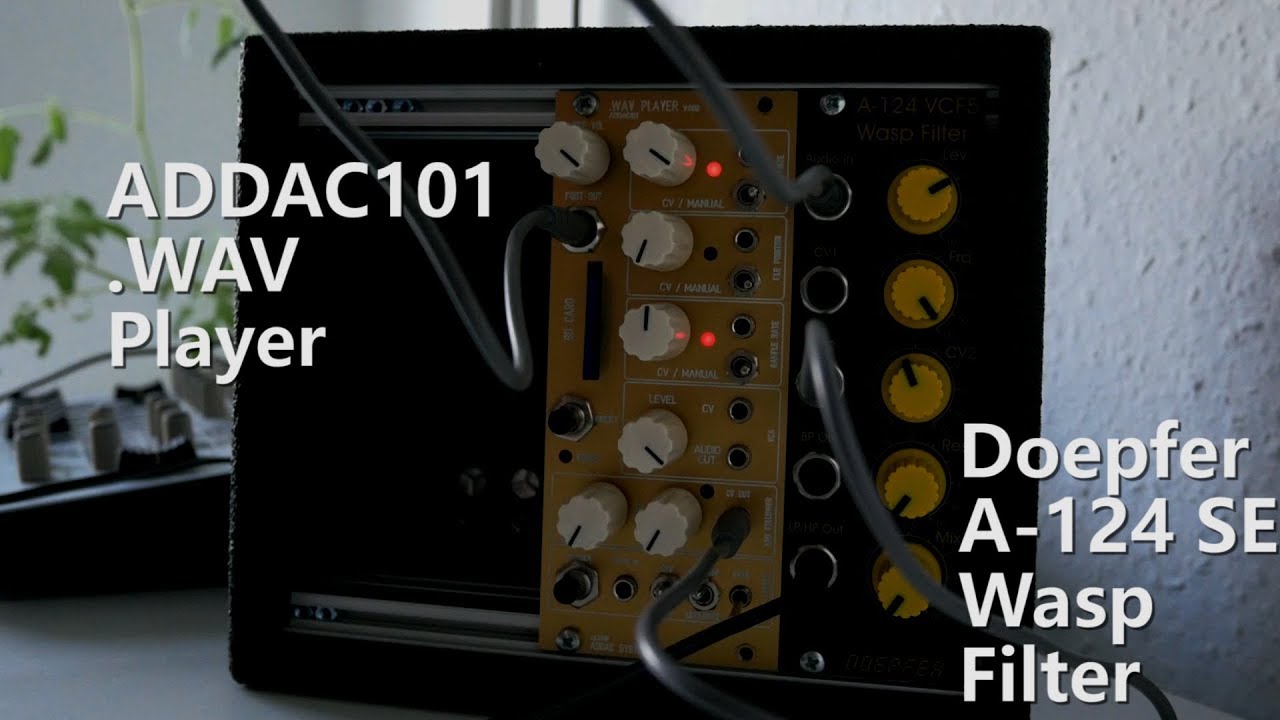 ADDAC101 .Wav Player with a Doepfer A-124 Wasp Filter