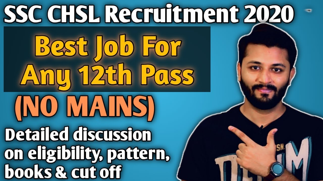 SSC CHSL Recruitment 2020 | Best All India 12th pass job | Exam pattern, Previous paper, books, cut