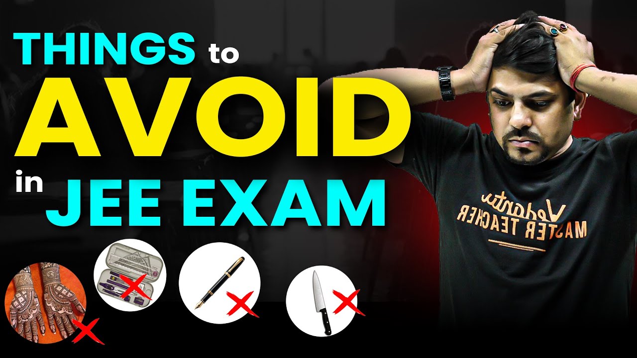 Things to Carry & Avoid in JEE 2026 Exam Hall | Harsh Sir