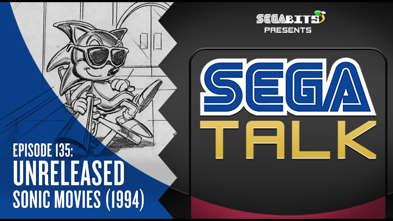 Unreleased Sonic Movies from the 90s Retrospective | SEGA Talk Podcast