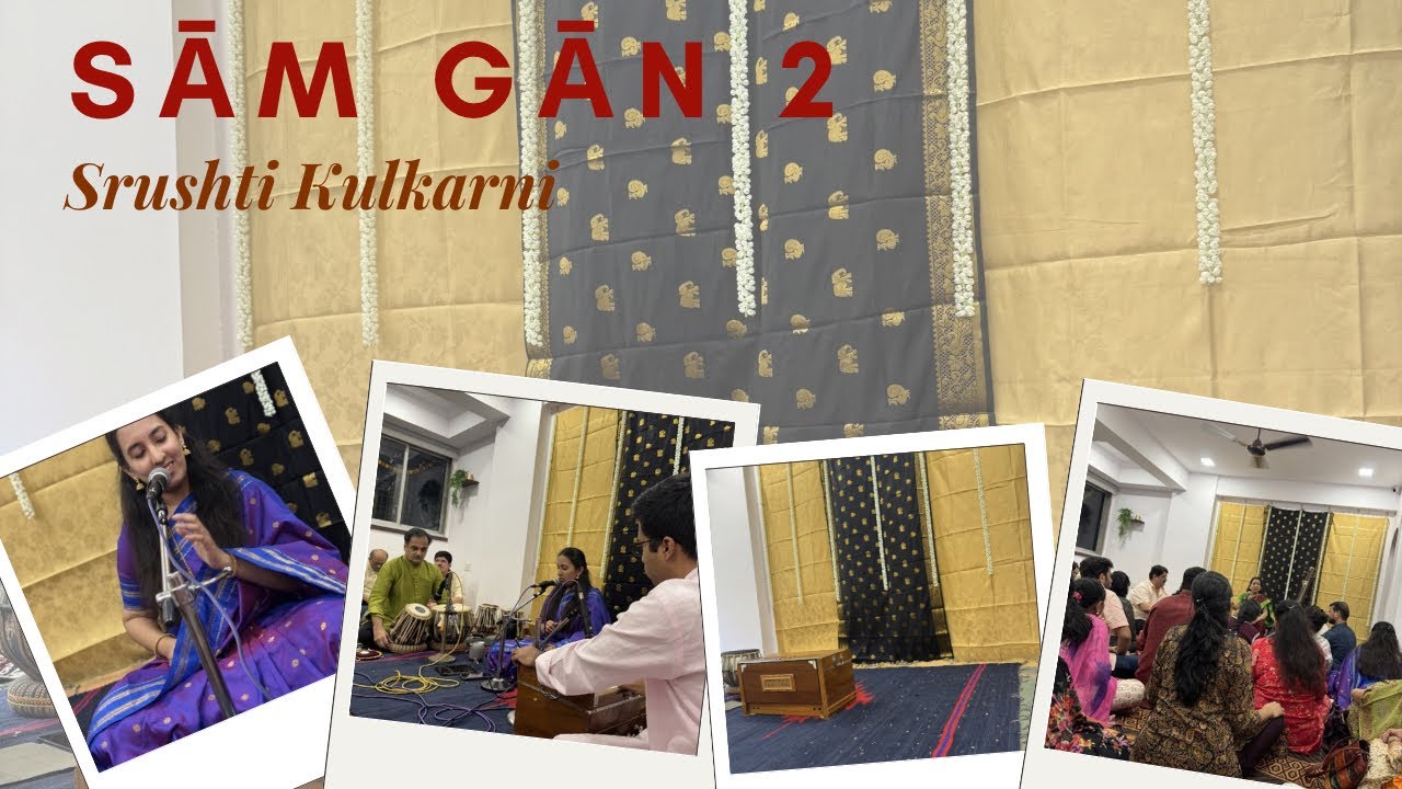 Sam Gan 2 | Shrushti Kulkarni | Raag- Shree