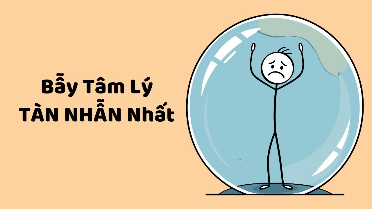 Bẫy Tâm Lý TÀN NHẪN Nhất