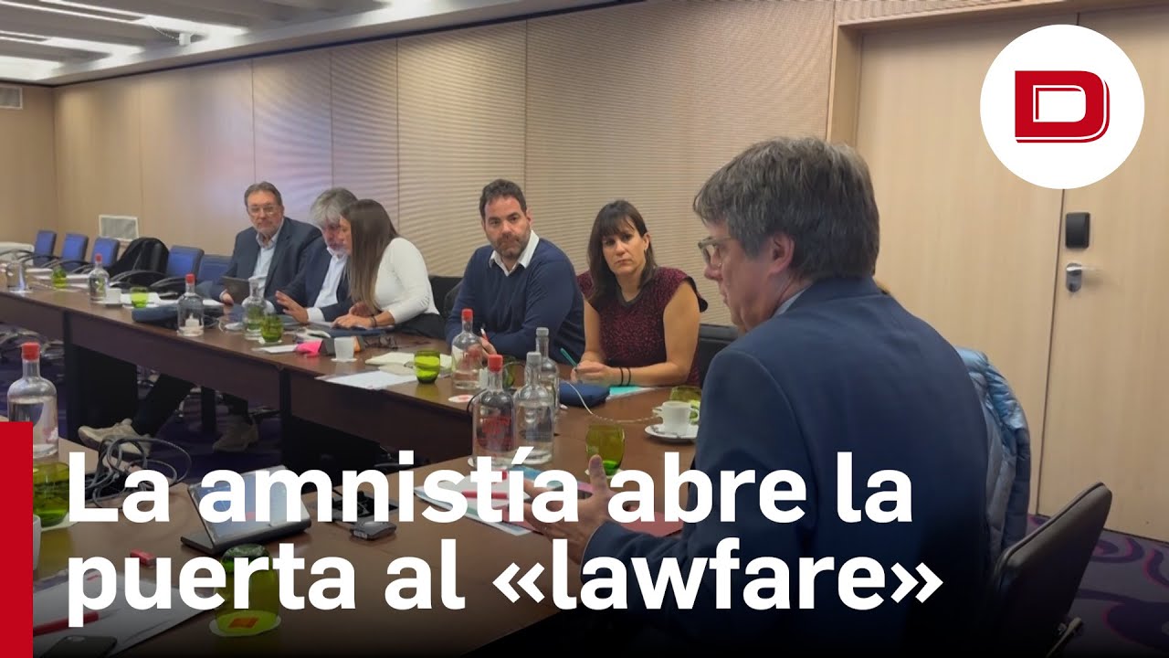 La amnist&iacute;a pactada por PSOE y Junts abre la puerta al supuesto 'lawfare'