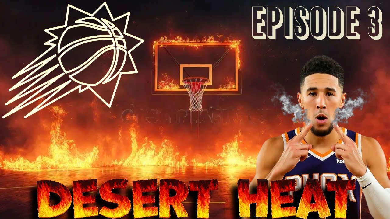 Phoenix Suns Rebuild: Episode 3