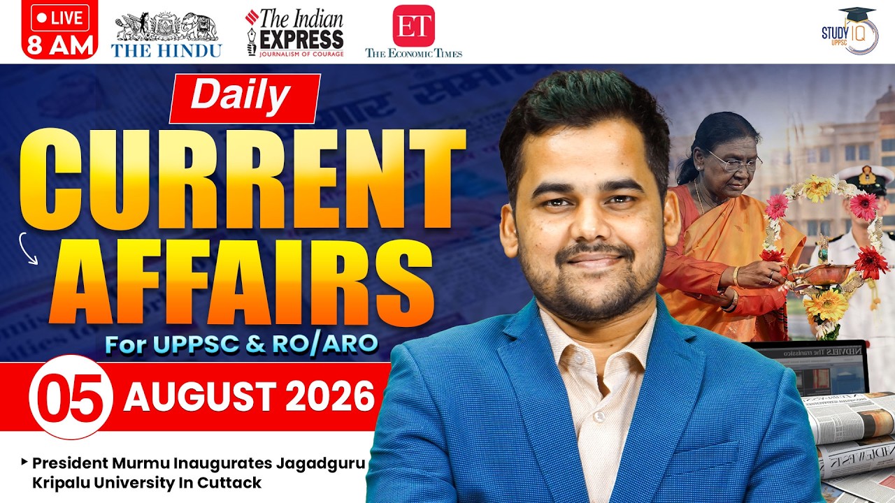 Daily Current Affairs 2026 | Current Affairs Today 05 August Current Affairs for UPPCS & RO/ARO