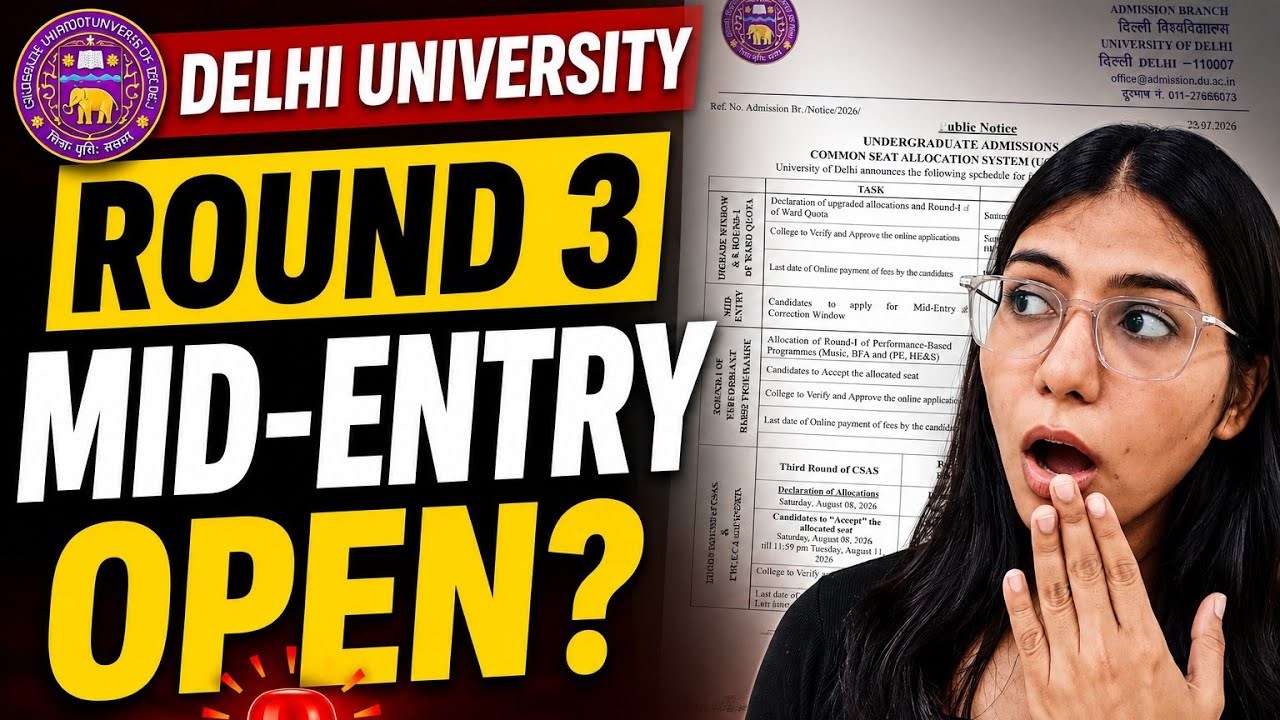 DU Round 3 BIG UPDATE 🚨 Mid-Entry | Don't Miss This | CUET 2026