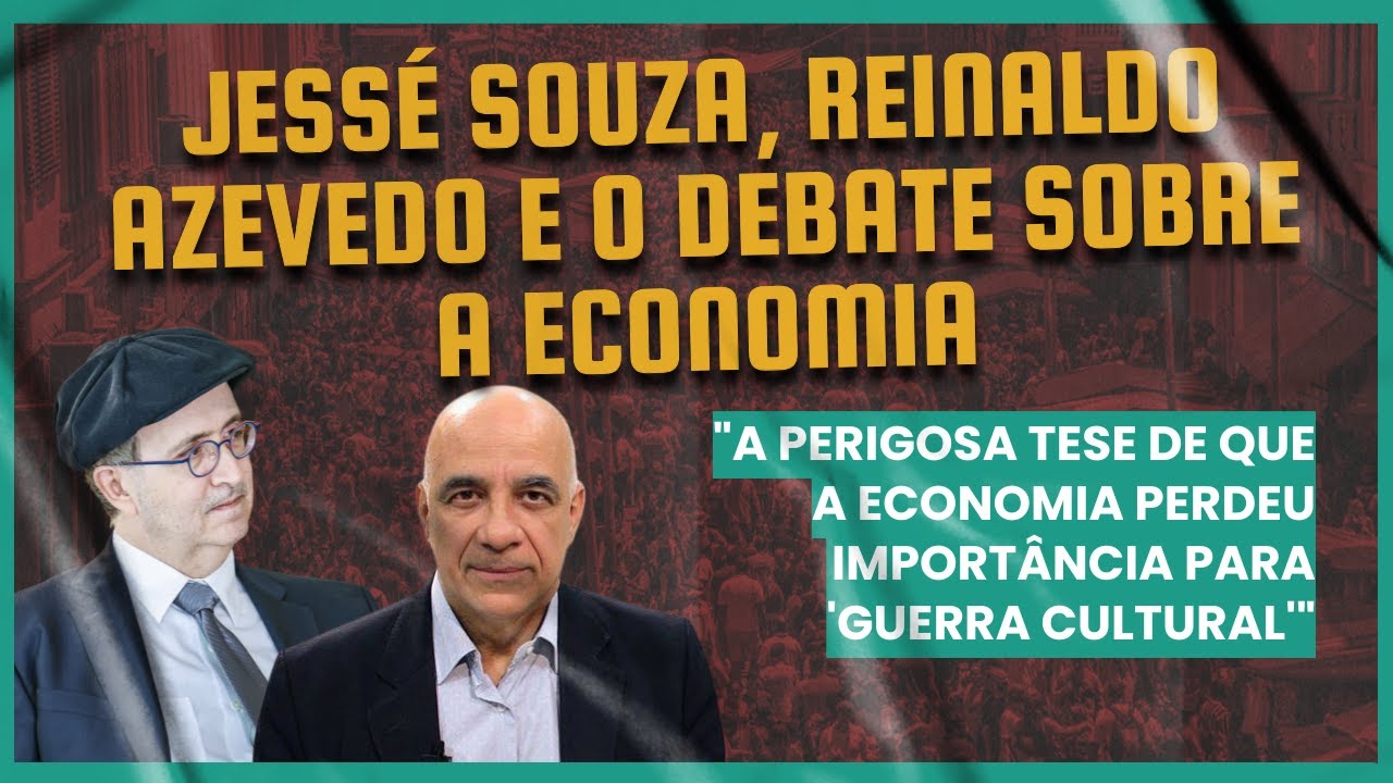 Jessé Souza, Reinaldo Azevedo e o debate sobre a economia