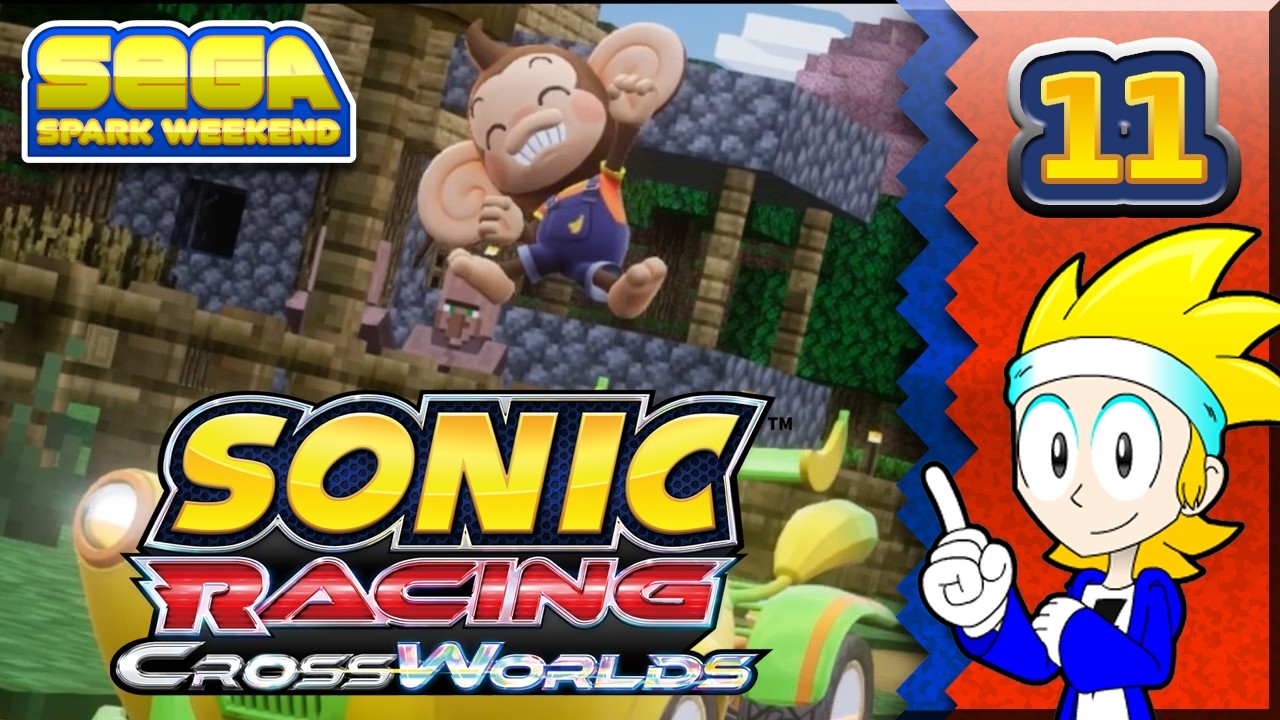 Sonic Racing: CrossWorlds | 11 | No Balls Here | Sega Spark Weekend | Gamers Intel