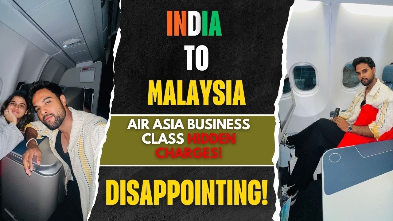 India to Malaysia Business Class HIDDEN CHARGES EXPOSED! 😱 Don’t Book Before Watching This!
