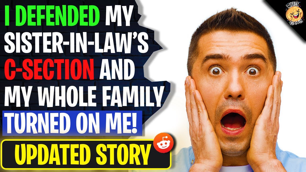 I Defended My SIL's C-Section And My WHOLE Family Turned On Me | Reading Reddit
