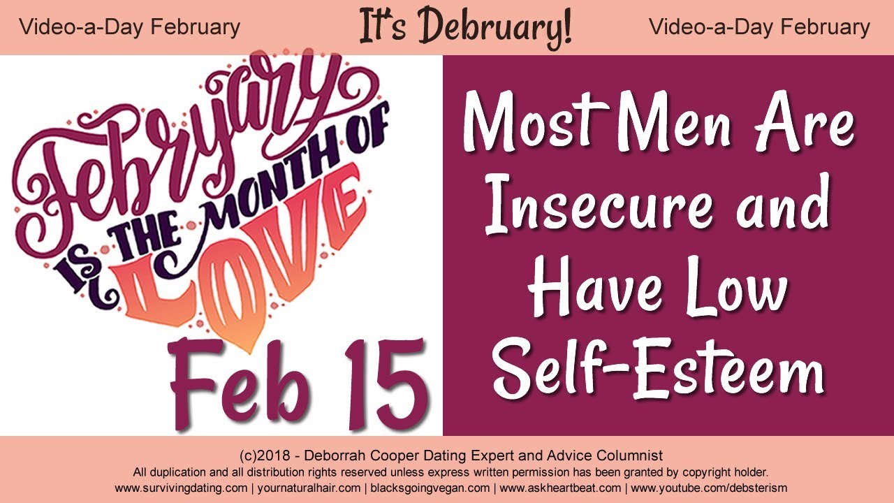 MALE INSECURITY IN RELATIONSHIPS: When Men Have Low Self-Esteem