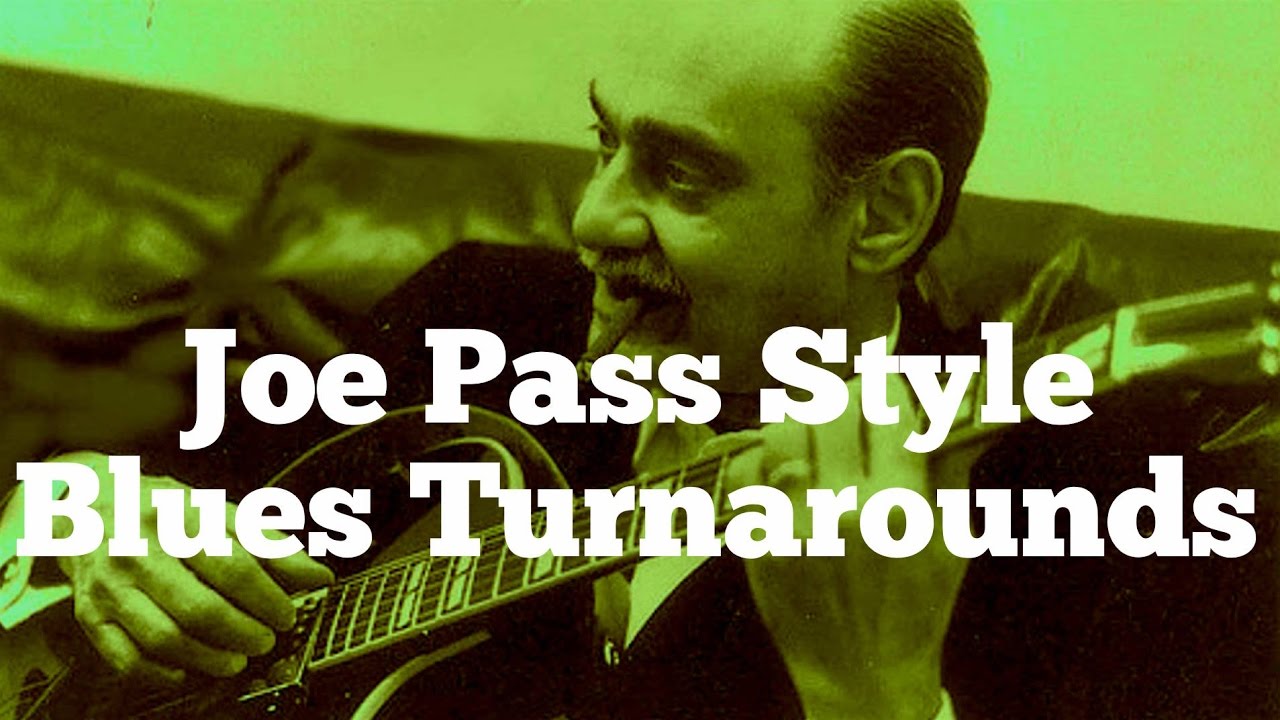 Joe Pass Style Blues Turnarounds - 10 Killer Finger Style Licks!