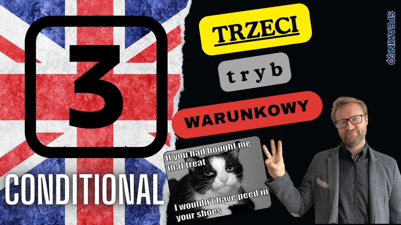 Third conditional: Gorzkie żale z angielskim 3 trybem warunkowym