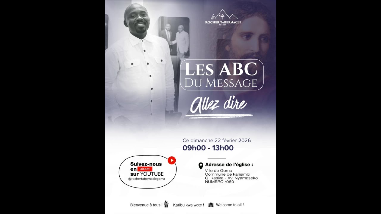 Mercredi 25.02.2026 Thème: LES ABC DU MESSAGE.  Sujet: Allez dire