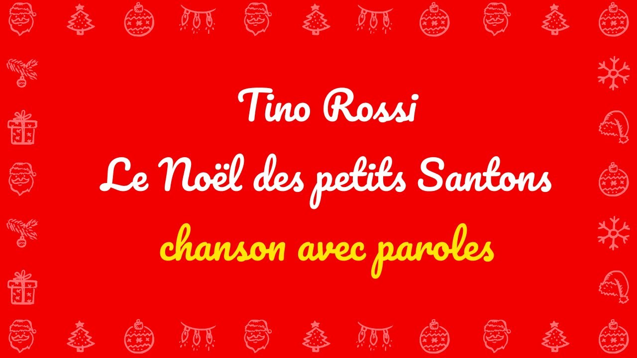 Tino Rossi - Le No&euml;l des petits santons (avec paroles) - Les plus beaux chants de No&euml;l