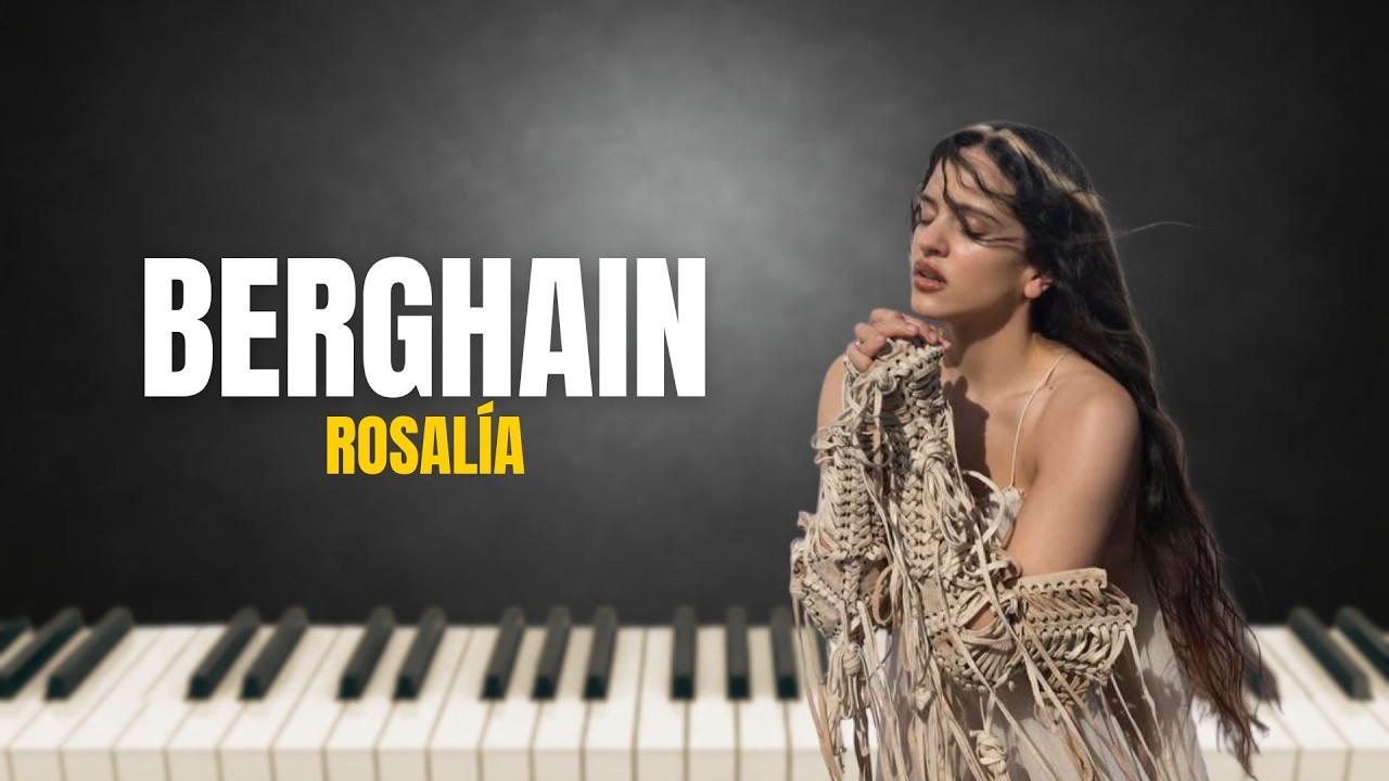 Berghain - Rosalía - Lux | Piano-Tuturial-Score-Karaoke-NewAlbum-Instrumental