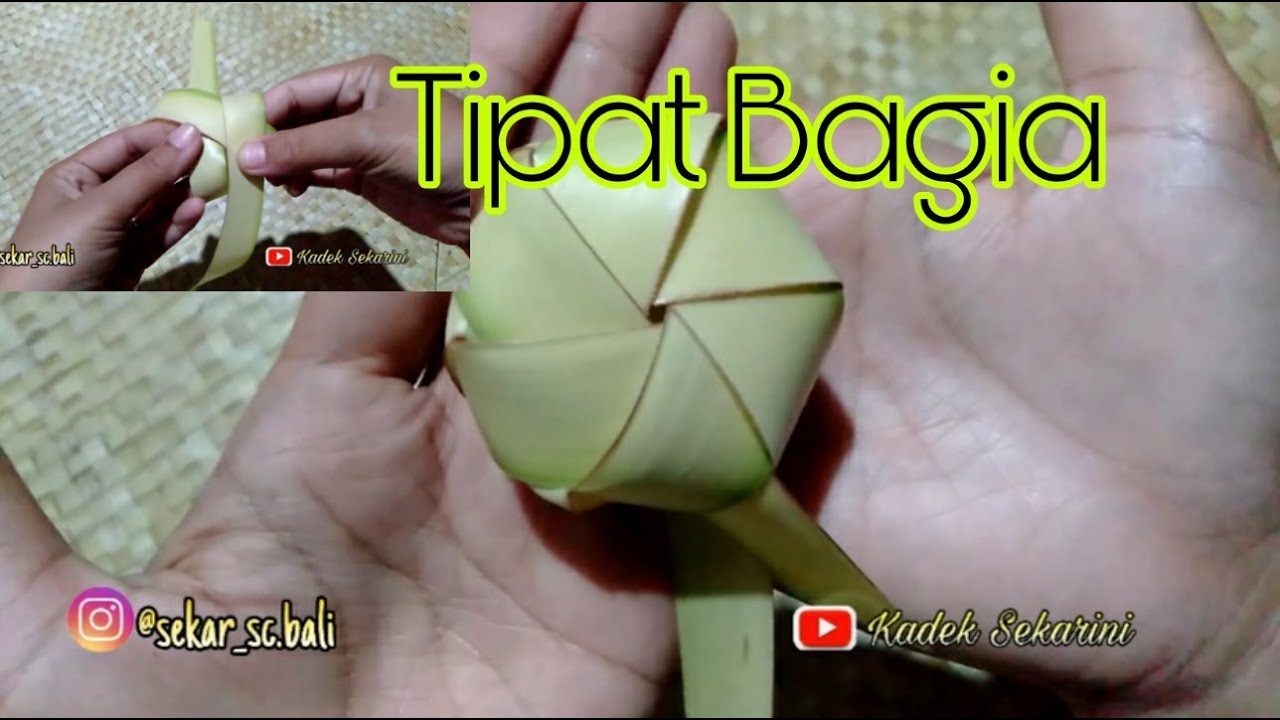 Tipat Bagia | Tutorial Cara Membuat Tipat Bagia