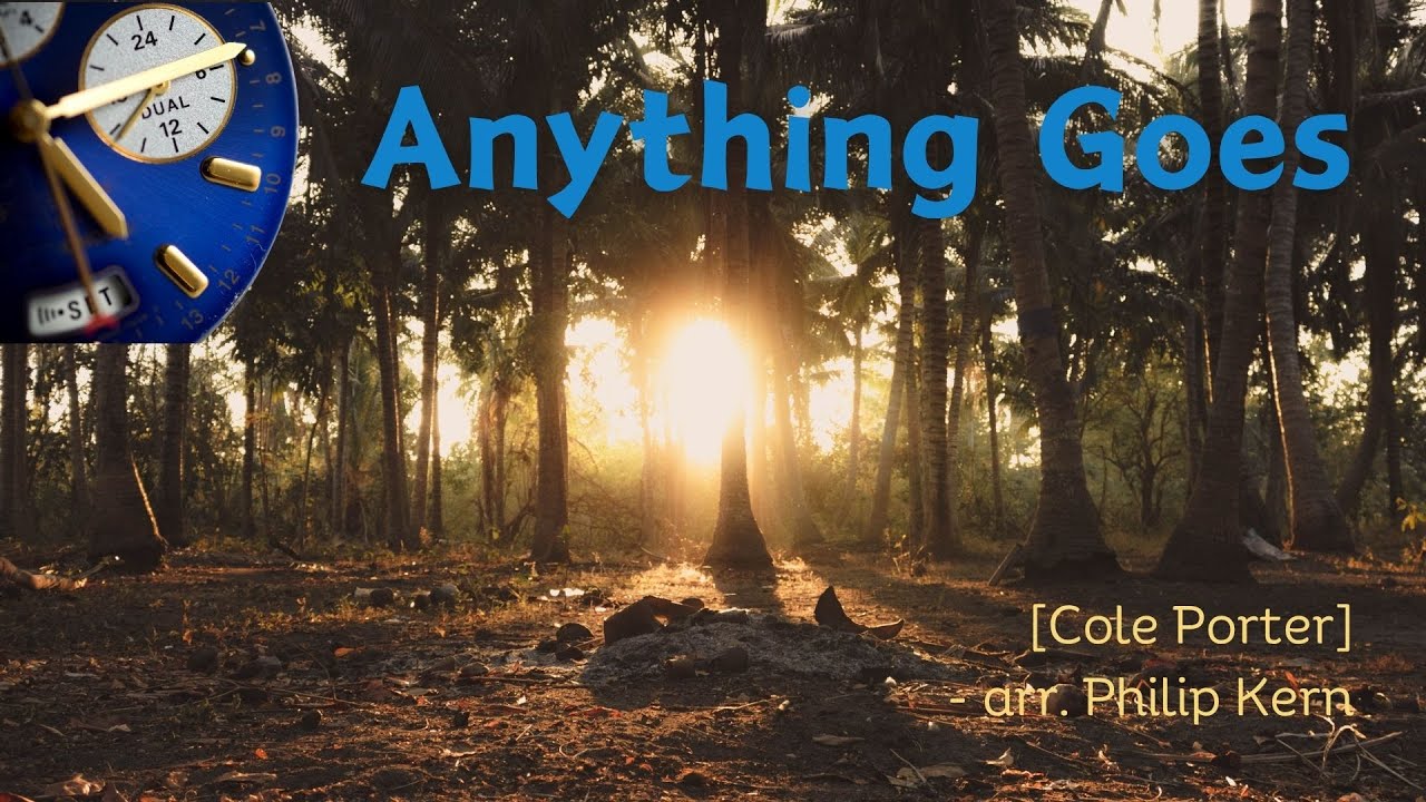 Anything Goes - [Cole Porter] - arr. Philip Kern