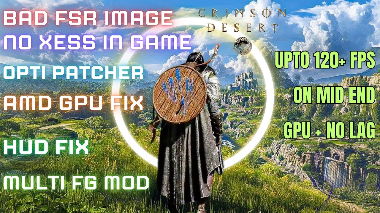 Lets Fix Crimson Desert in Every Single Way its Broken |MULTI FG MOD & MORE|ALL GPU 