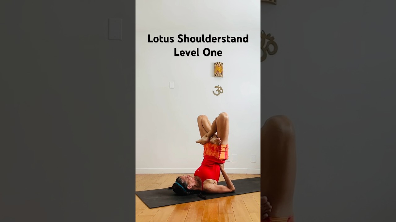 Yoga Lotus Pose Inversion 10 Ways 🙃 V.1 Level One Shoulderstand 🙃 Yoga Girl Flexibility