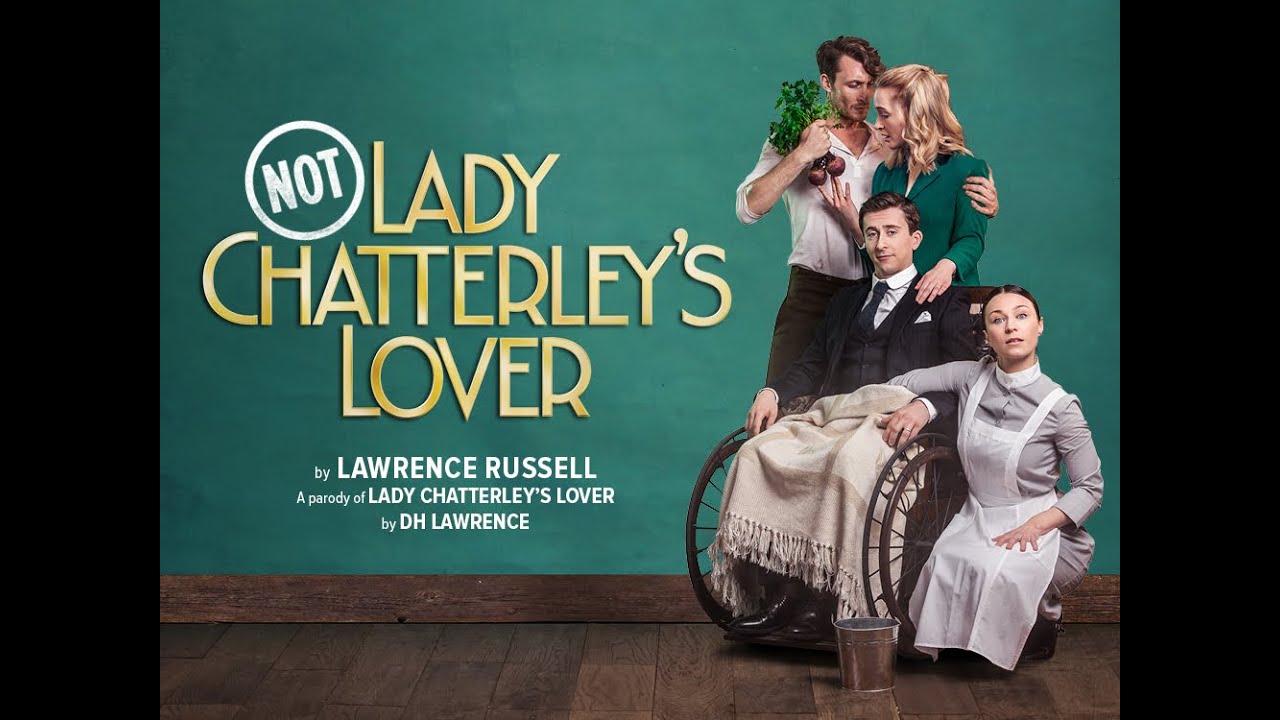 (Not) Lady Chatterley's Lover Trailer · Trinity Theatre, Tunbridge Wells