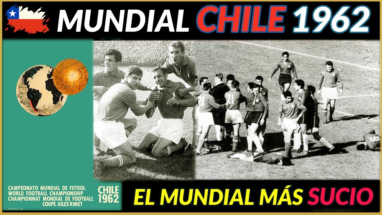 MUNDIAL CHILE 1962 🇨🇱 | Historia de los Mundiales