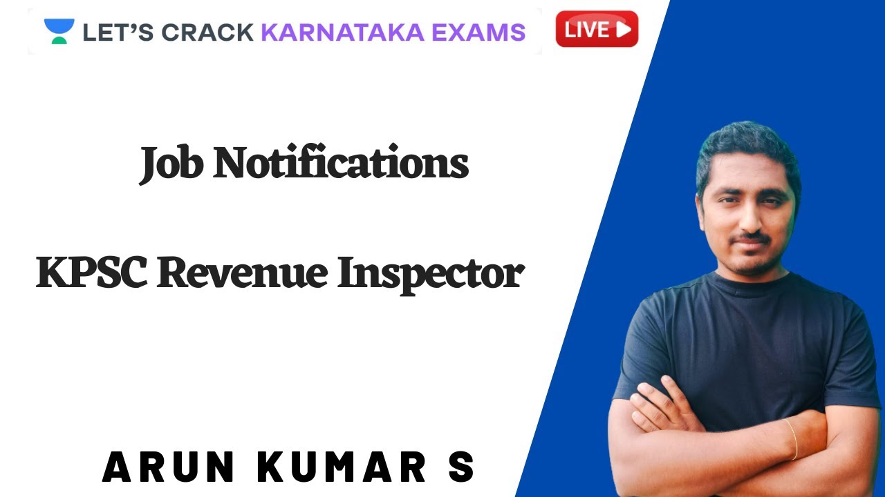 KPSC Revenue Inspector Jobs | Recruitment 2020 | Karnataka PSC Exams | Arun Kumar S