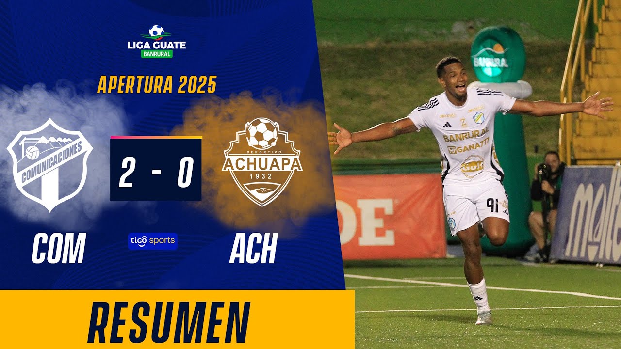 LOS CREMAS SUMAN TRES PUNTOS IMPORTANTES | Comunicaciones  2-0 Achuapa |Resumen Completo