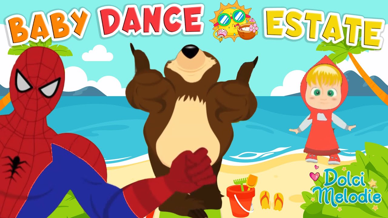 Baby Dance ESTATE 2023 - Chu Chu Ua + 20 minuti di Canzoni per Bambini di Dolci Melodie
